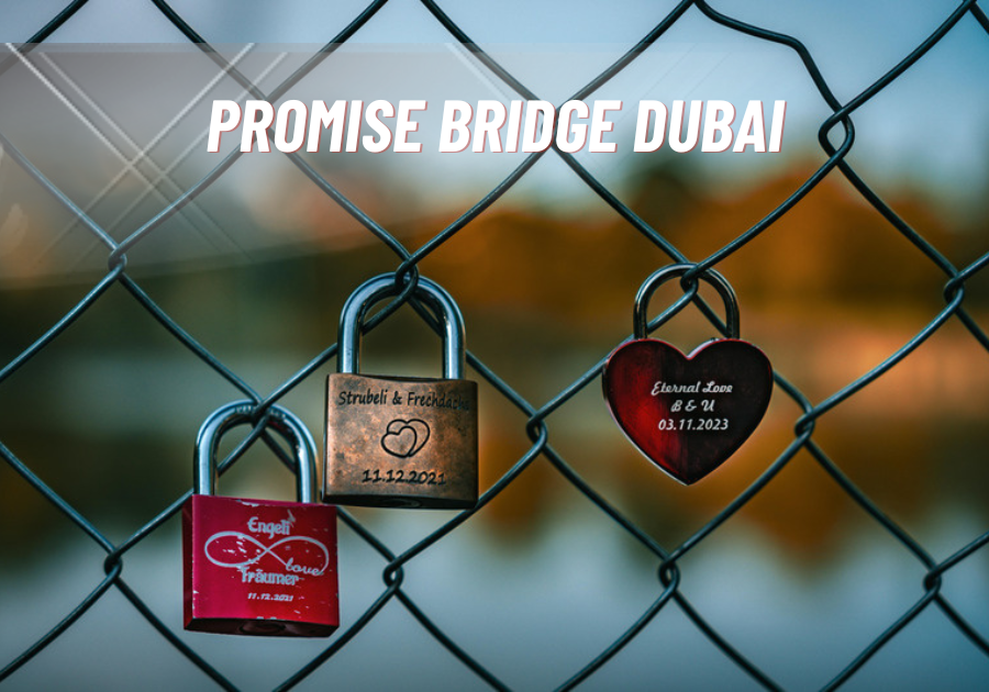 Promise Bridge Dubai