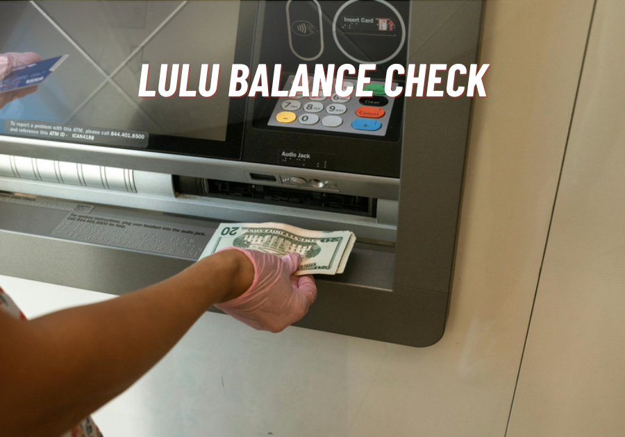 This is your guide to Lulu balance check, LuLu Hypermarket gift cards, LuLu Exchange payroll cards, and LuLu travel cards