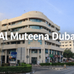 Al Muteena Dubai street view